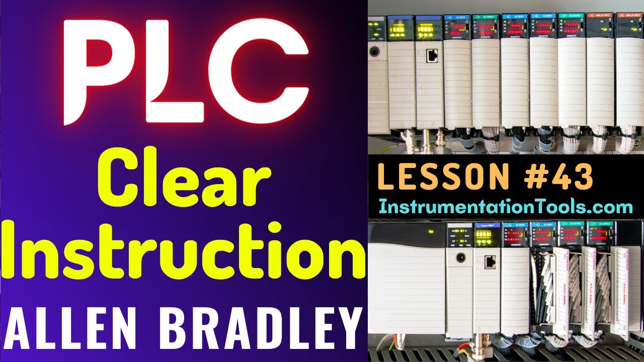 'Video thumbnail for PLC Training 43 - Clear Instruction in PLC - Allen Bradley Tutorials'