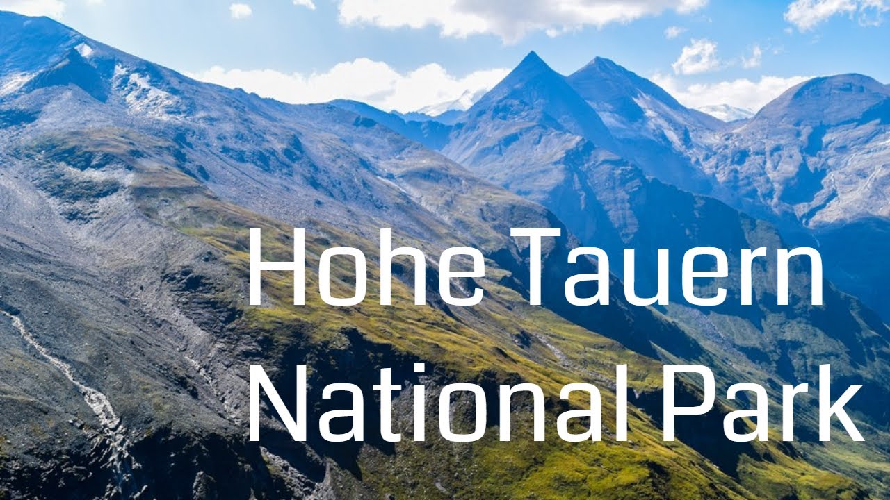 'Video thumbnail for Hohe Tauern National Park Austria - Nationalpark Hohe Tauern'