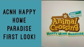 Video thumbnail for Acnh Happy Home Paradise -First Look!