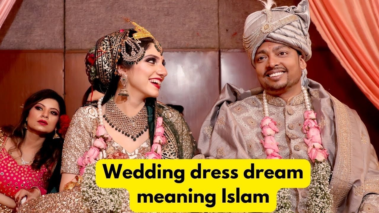 'Video thumbnail for Wedding dress dream meaning Islam'