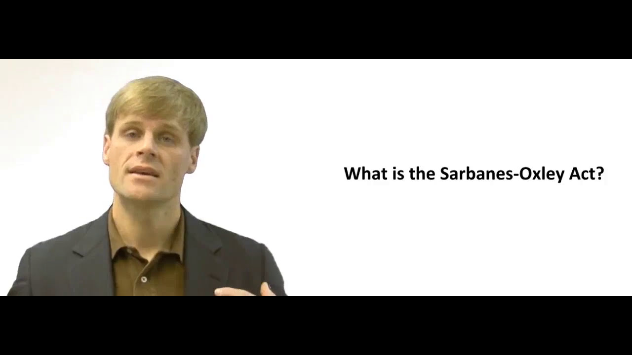 'Video thumbnail for Sarbanes Oxley Act ( SOX ) - Explained'