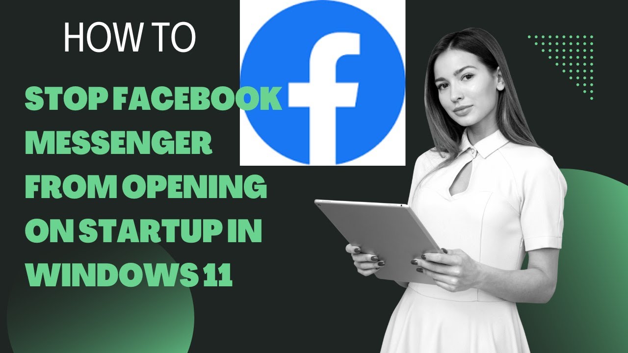 'Video thumbnail for How to Stop Facebook Messenger from Opening on Startup in Windows 11?'