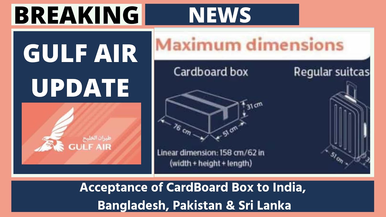 Video thumbnail for Happy News to Indians | Gulf Air News | CardBoard Box Acceptance Re-instated | tn eMedia_HD