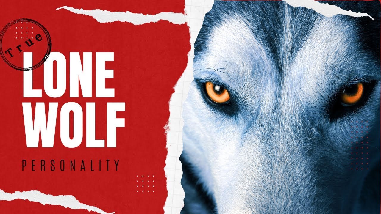 Video thumbnail for The Truth About Lone Wolf Personality