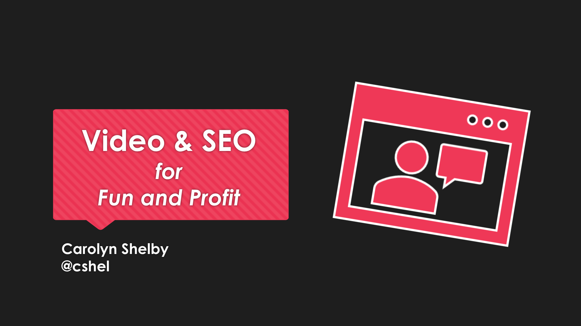 'Video thumbnail for Carolyn Shelby - Video and SEO for Fun and Profit'