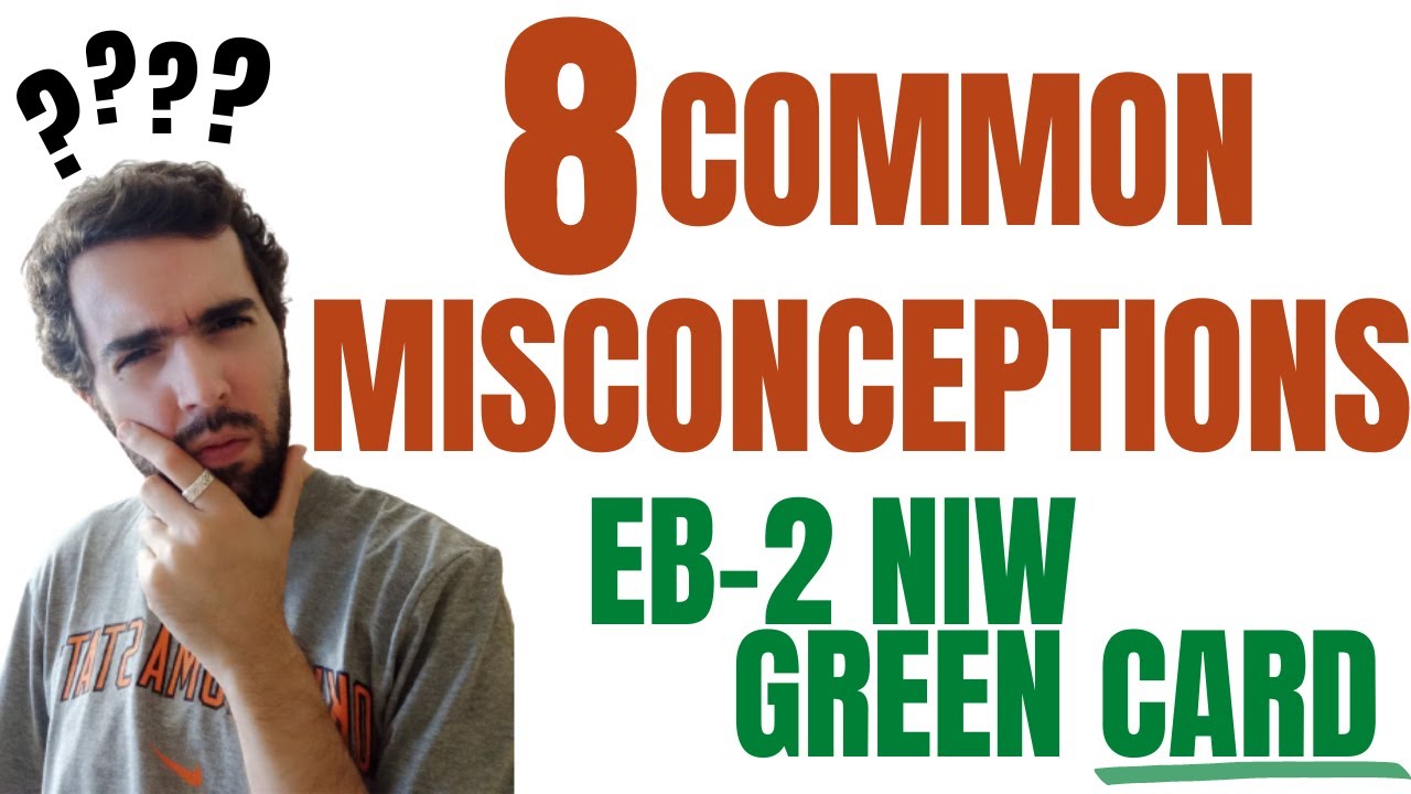 Video thumbnail for ❗️8 misconceptions about EB2 NIW. Don't be confused!