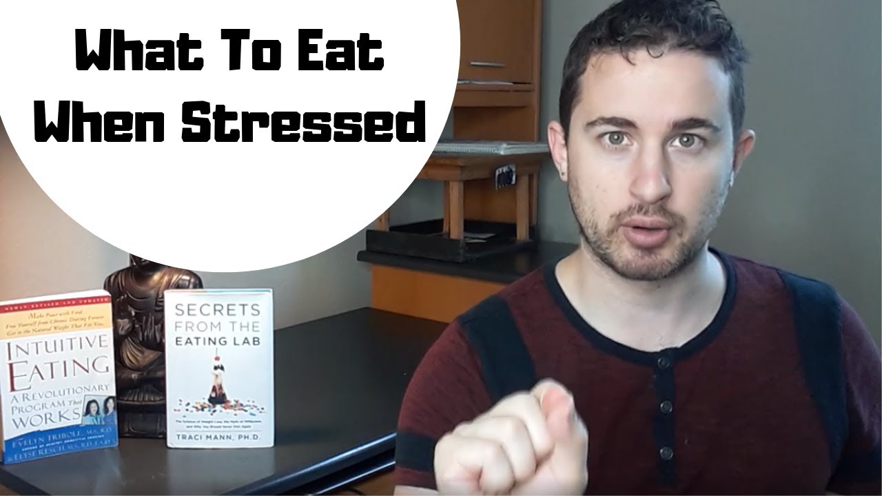 Video thumbnail for What To Eat When Stressed Best Mindset Why and How (San Jose)