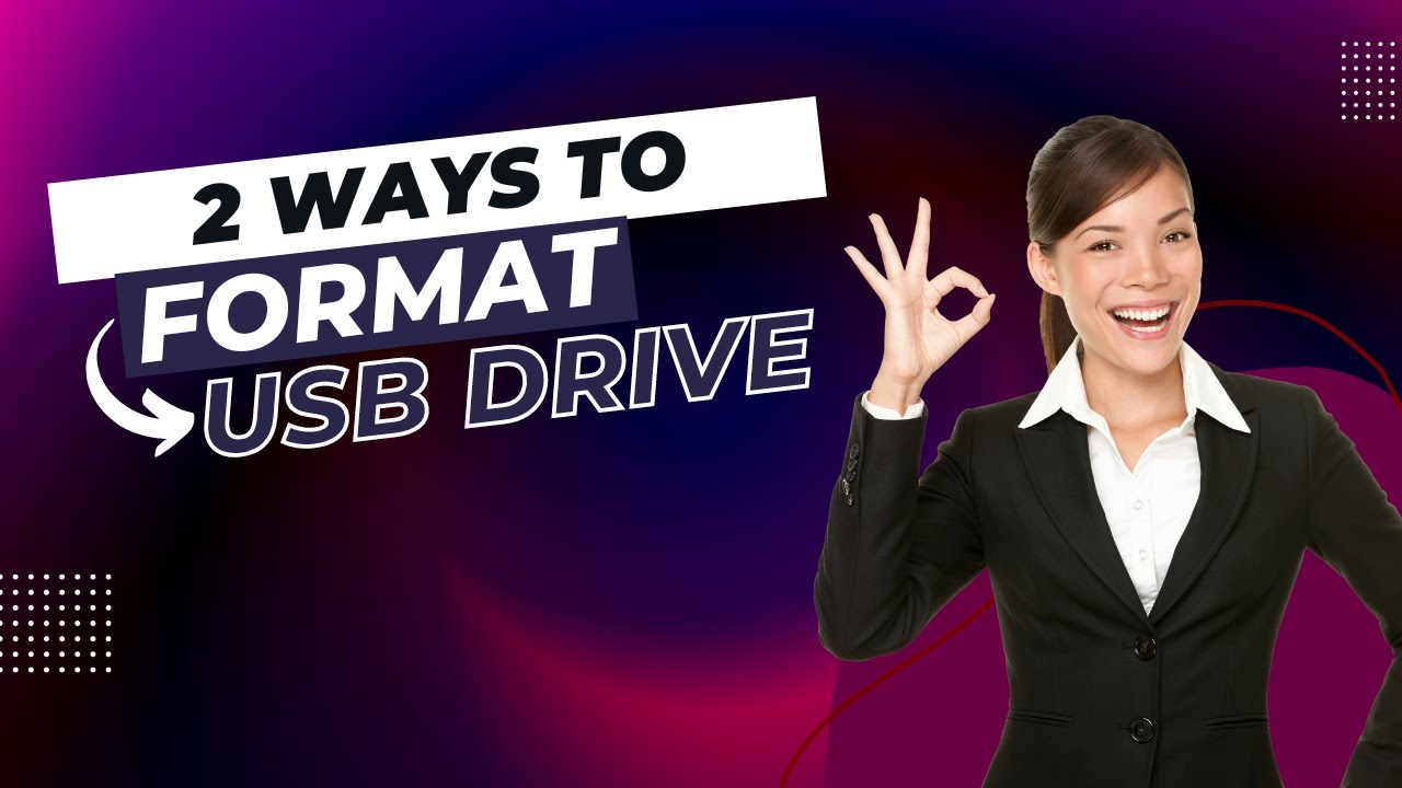 'Video thumbnail for 2 Ways to Format USB Drive or Pen Drive in Windows 11, 10, 8 or 7'
