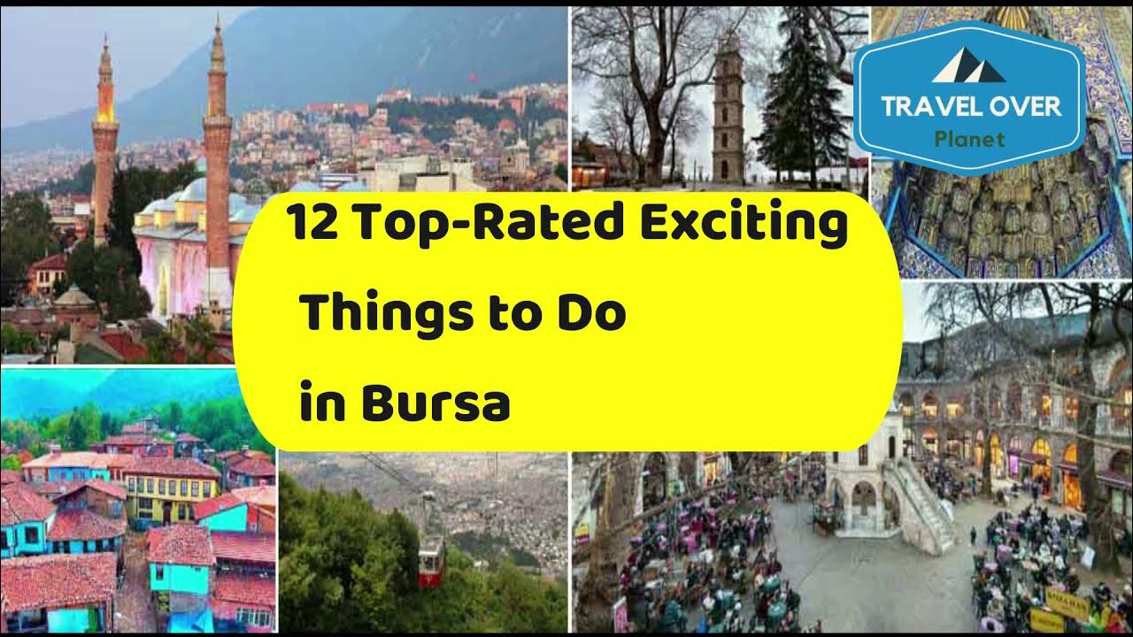'Video thumbnail for 12 Top Rated Exciting Things to Do in Bursa'