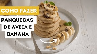 Video thumbnail for Panquecas de aveia e banana | Made by Choices