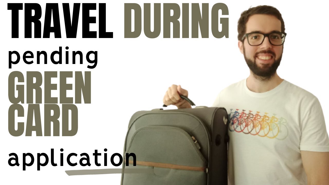 Video thumbnail for Travel during pending green card application 🛬