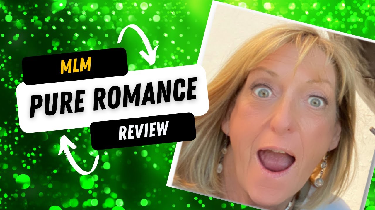 Video thumbnail for Pure Romance MLM Review: What's the Bottom Line?