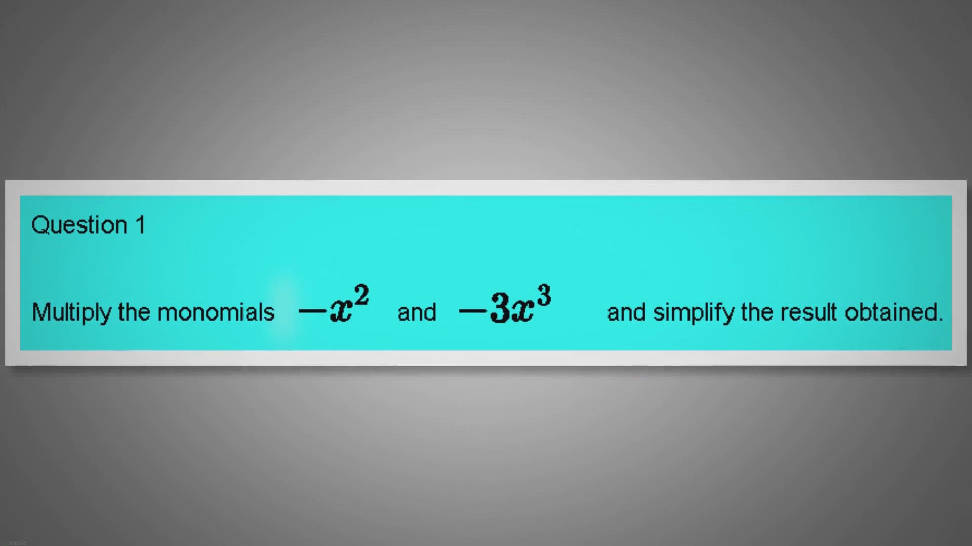 'Video thumbnail for Multiply Monomials '