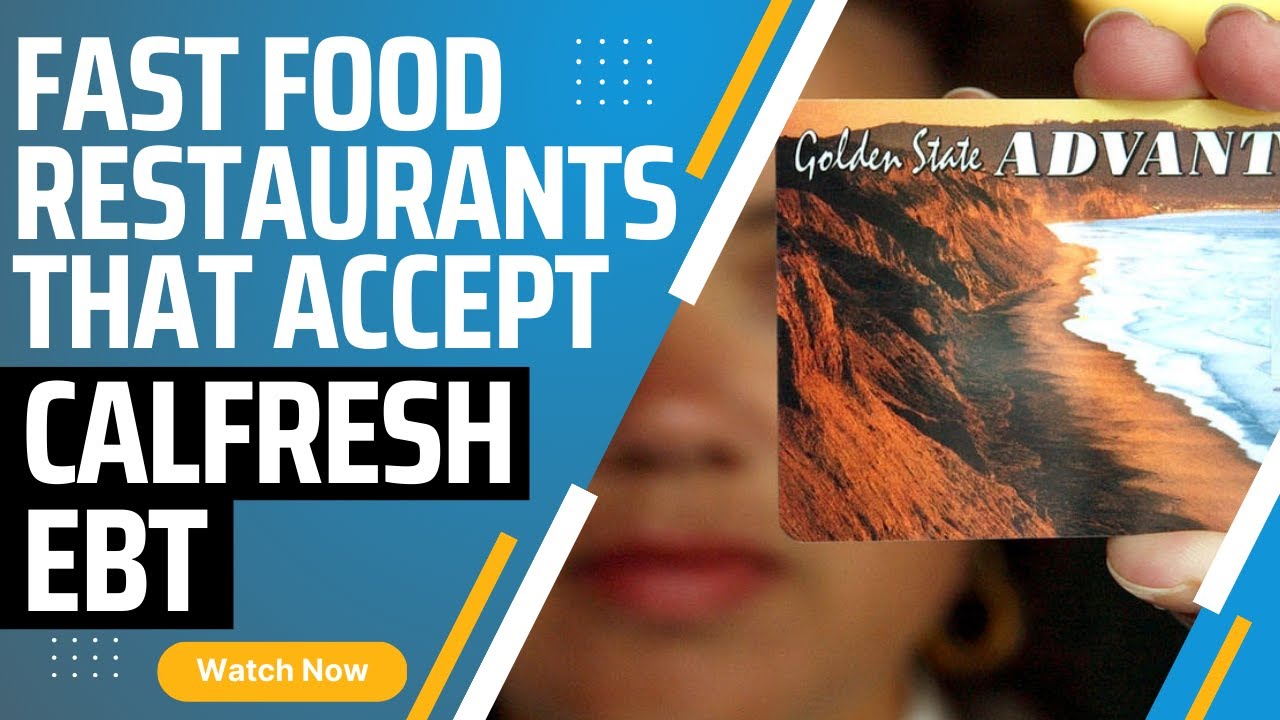 Video thumbnail for Fast Food Restaurants that accept Calfresh EBT