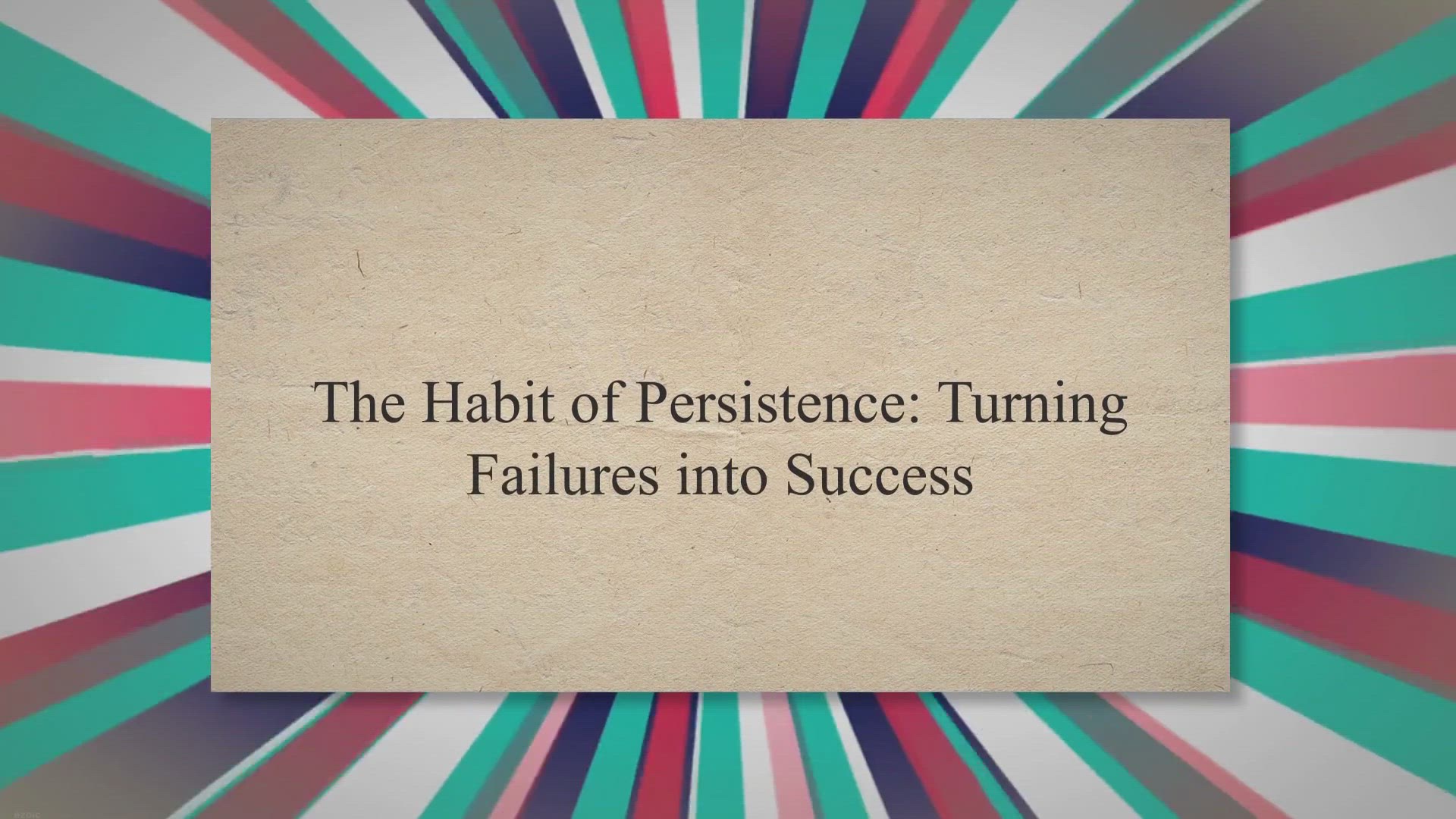 'Video thumbnail for The Habit of Persistence: Turning Failures into Success'