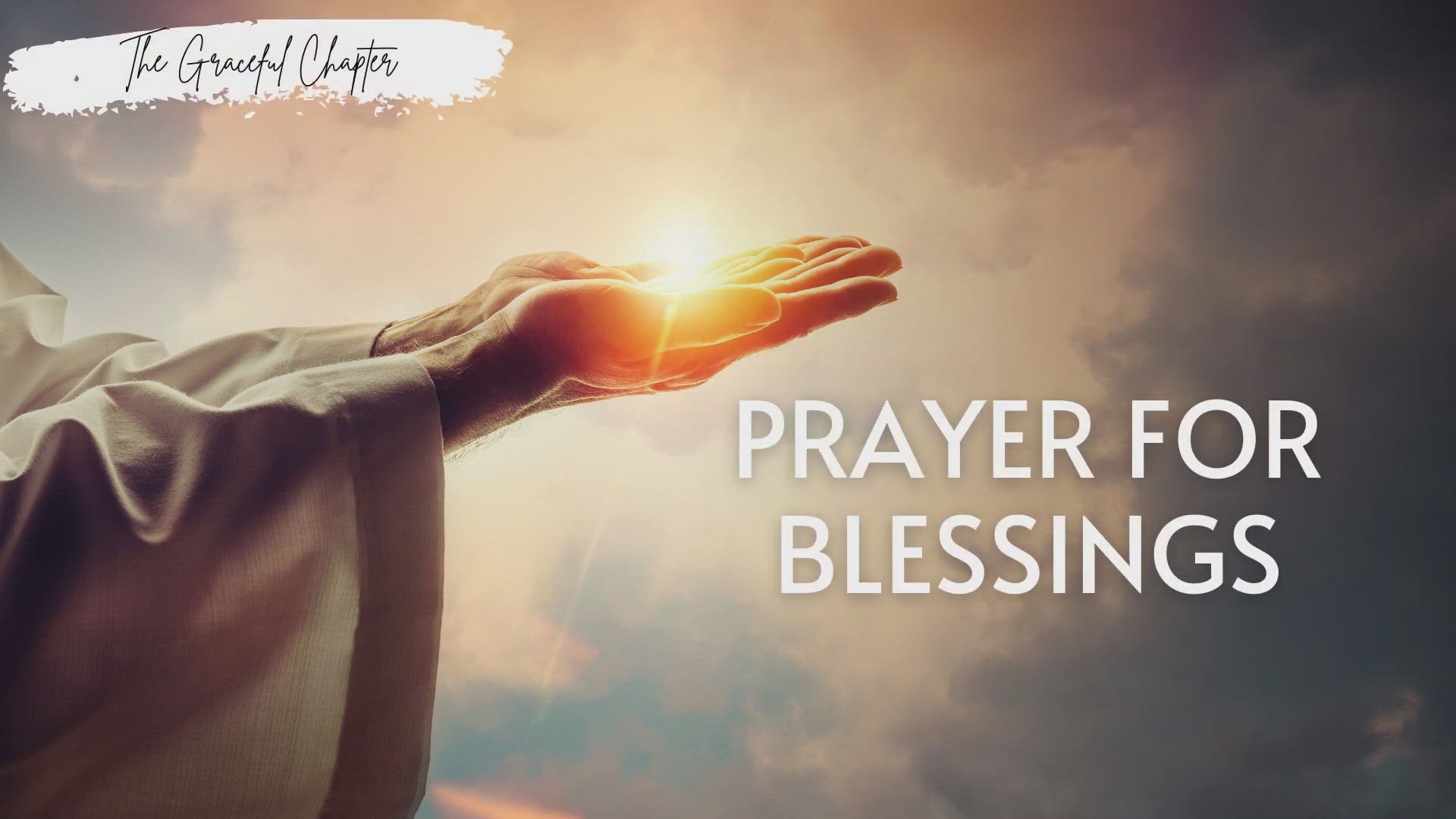 'Video thumbnail for Prayer for blessings'