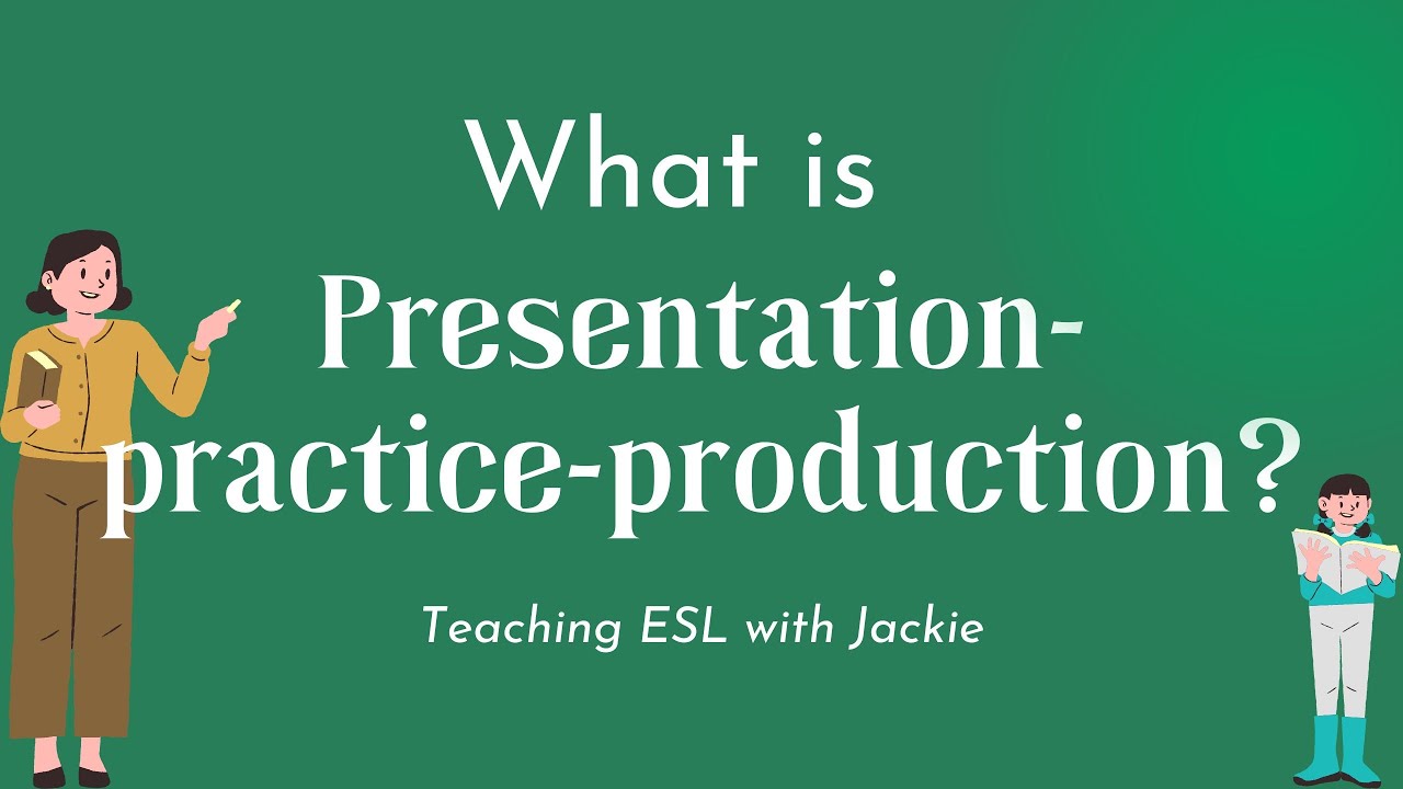 'Video thumbnail for What is the Presentation practice production (PPP)? | Approaches and Methods in Language Teaching'