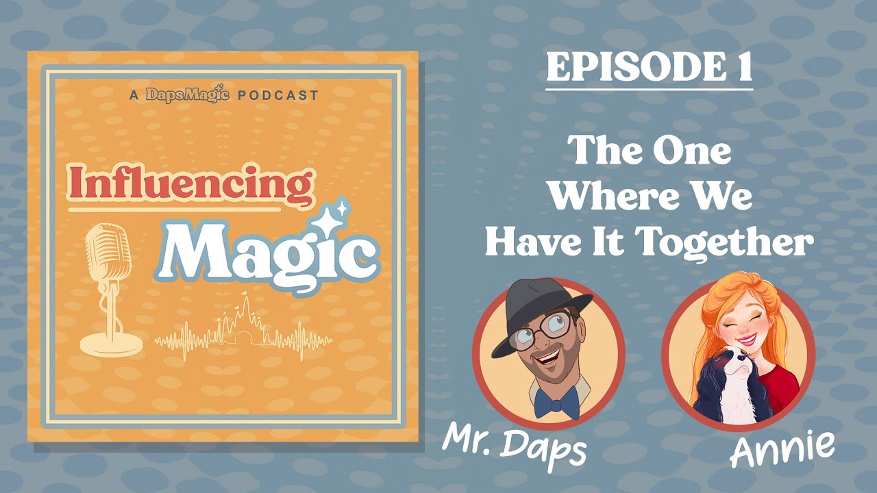 'Video thumbnail for Influencing Magic Episode 1: The One Where We Have It Together'