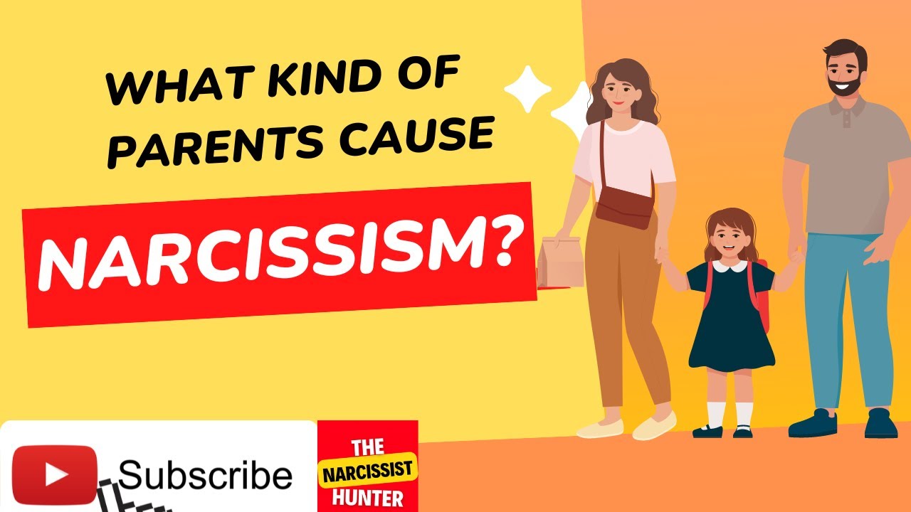 Video thumbnail for What kind of Parents Cause Narcissism?