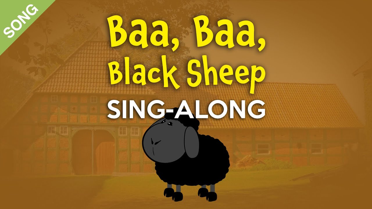 'Video thumbnail for Baa Baa Black Sheep [SONG] | Nursery Rhymes Sing-Along'