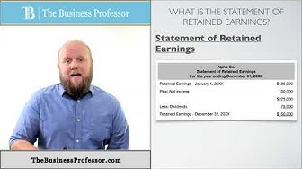 Video thumbnail for What is the Statement of Retained Earnings?