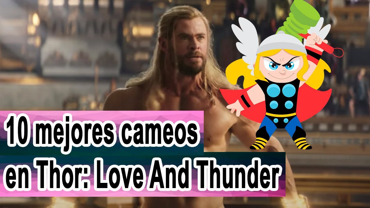 Video thumbnail for 10 mejores cameos en Thor Love And Thunder
