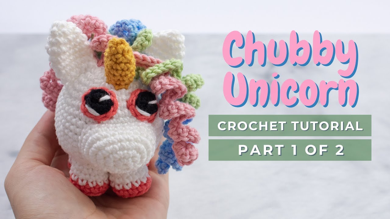'Video thumbnail for Chubby Unicorn amigurumi pattern PART 1. How to crochet a little Unicorn'