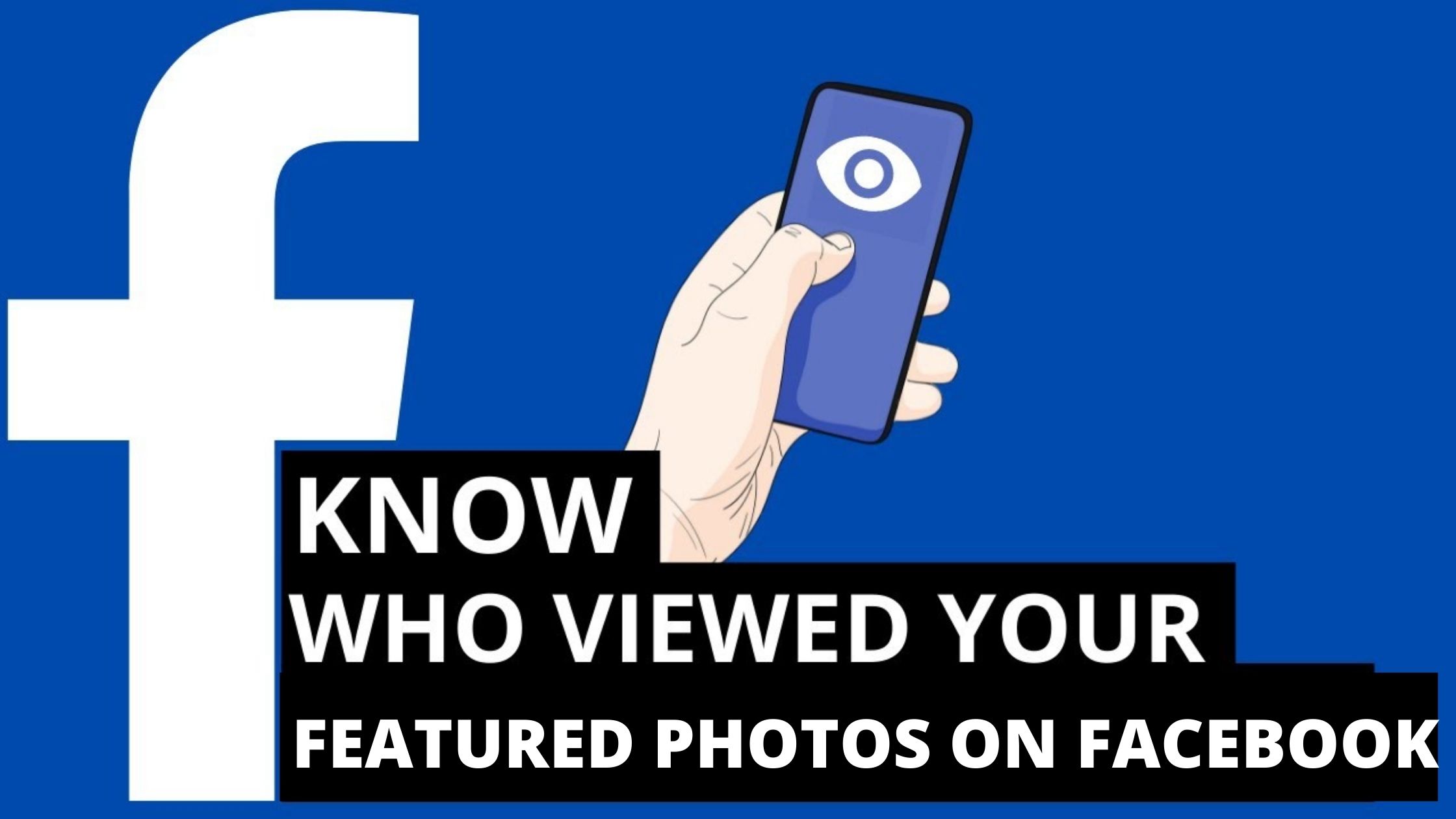 Video thumbnail for See who viewed your Facebook featured photos