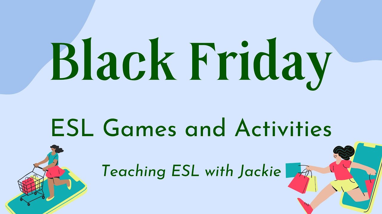 'Video thumbnail for Black Friday ESL Games and Activities | Holiday ESL Activities and Games'
