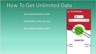 Video thumbnail for How To Get Unlimited Data On MTN and 50mb on Any Sim | New Stark VPN 2022 October Release