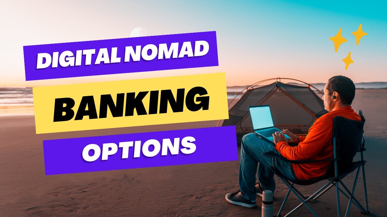 'Video thumbnail for Banking Options for Digital Nomads'