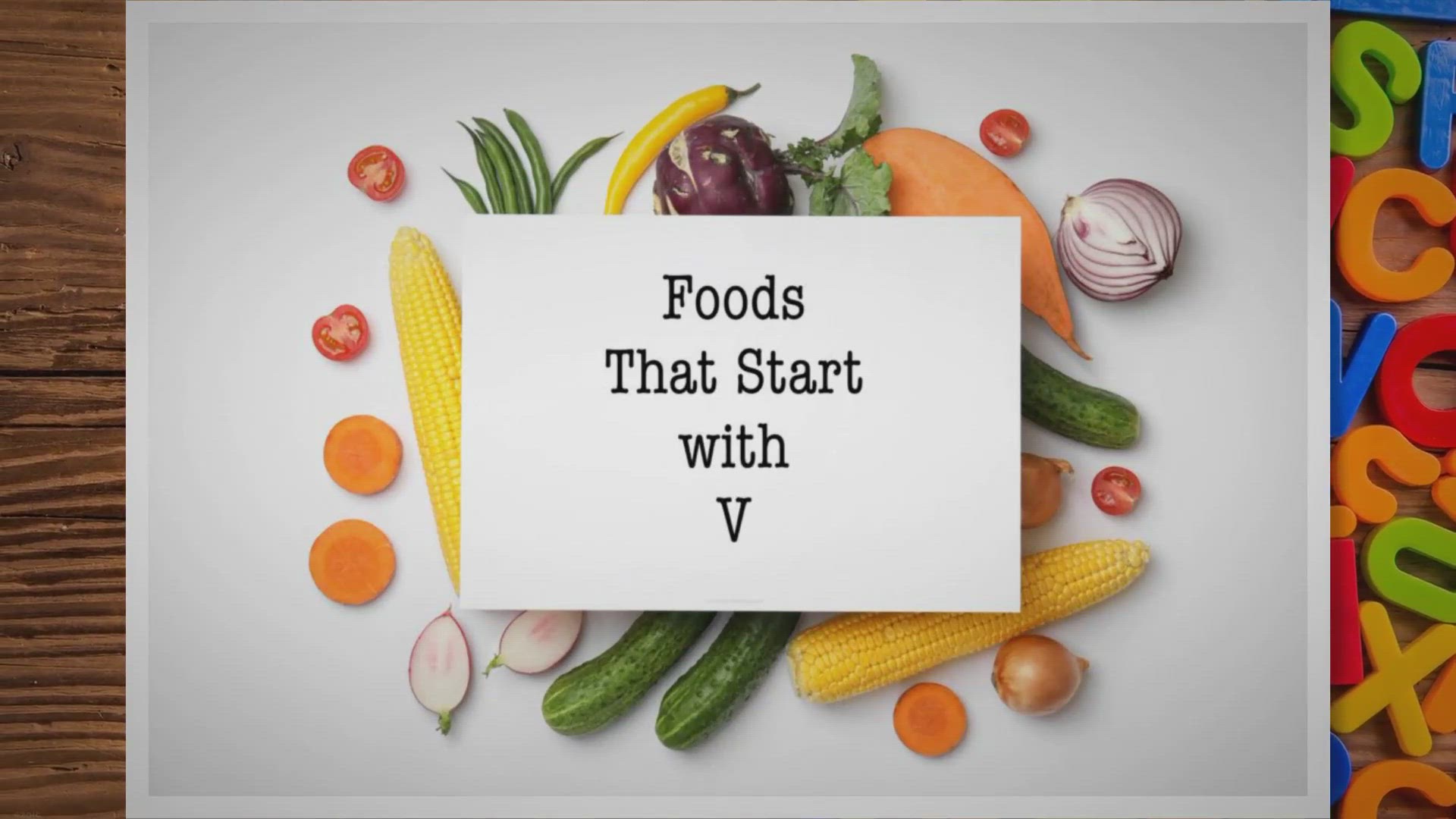 Video thumbnail for Foods that Start with V