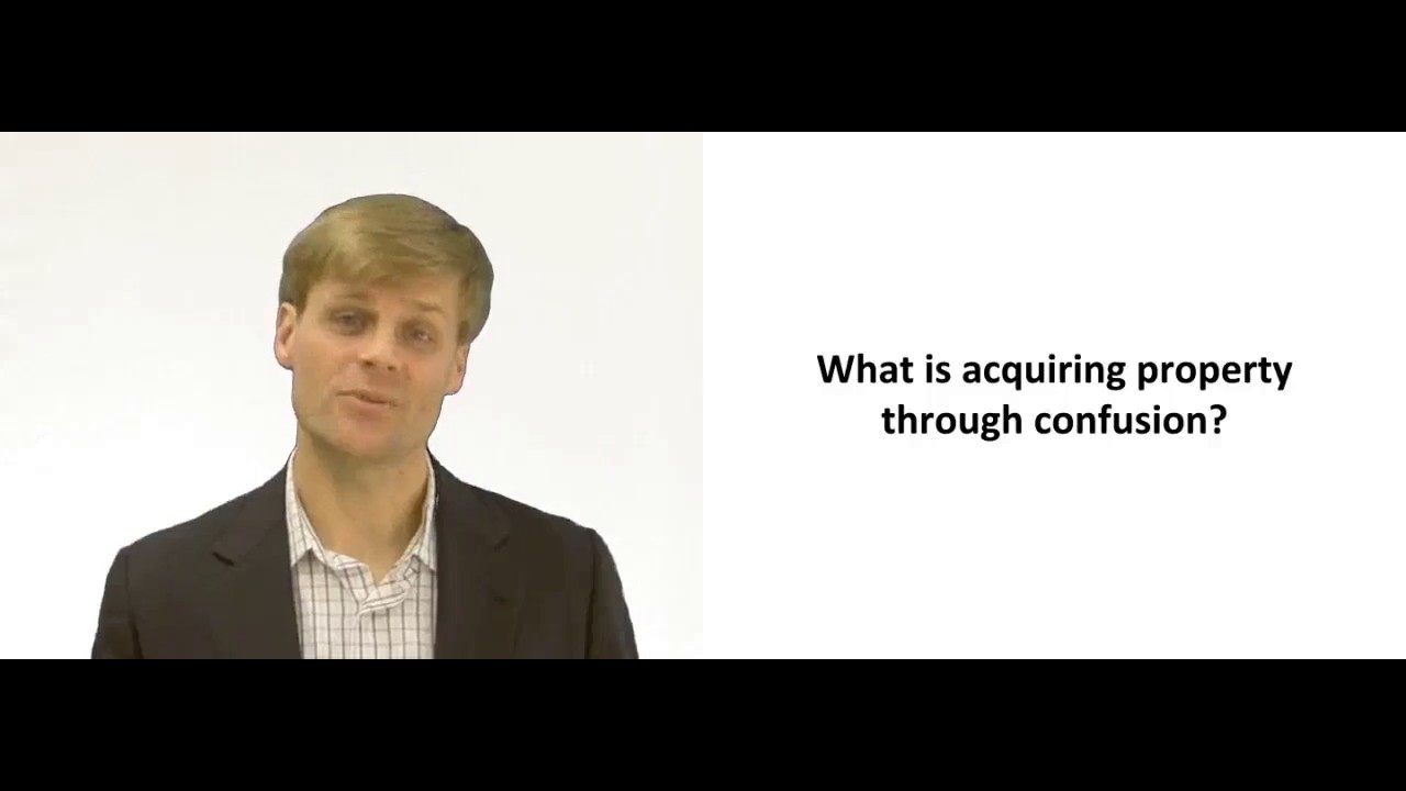 'Video thumbnail for Acquiring Property Rights Through Confusion'