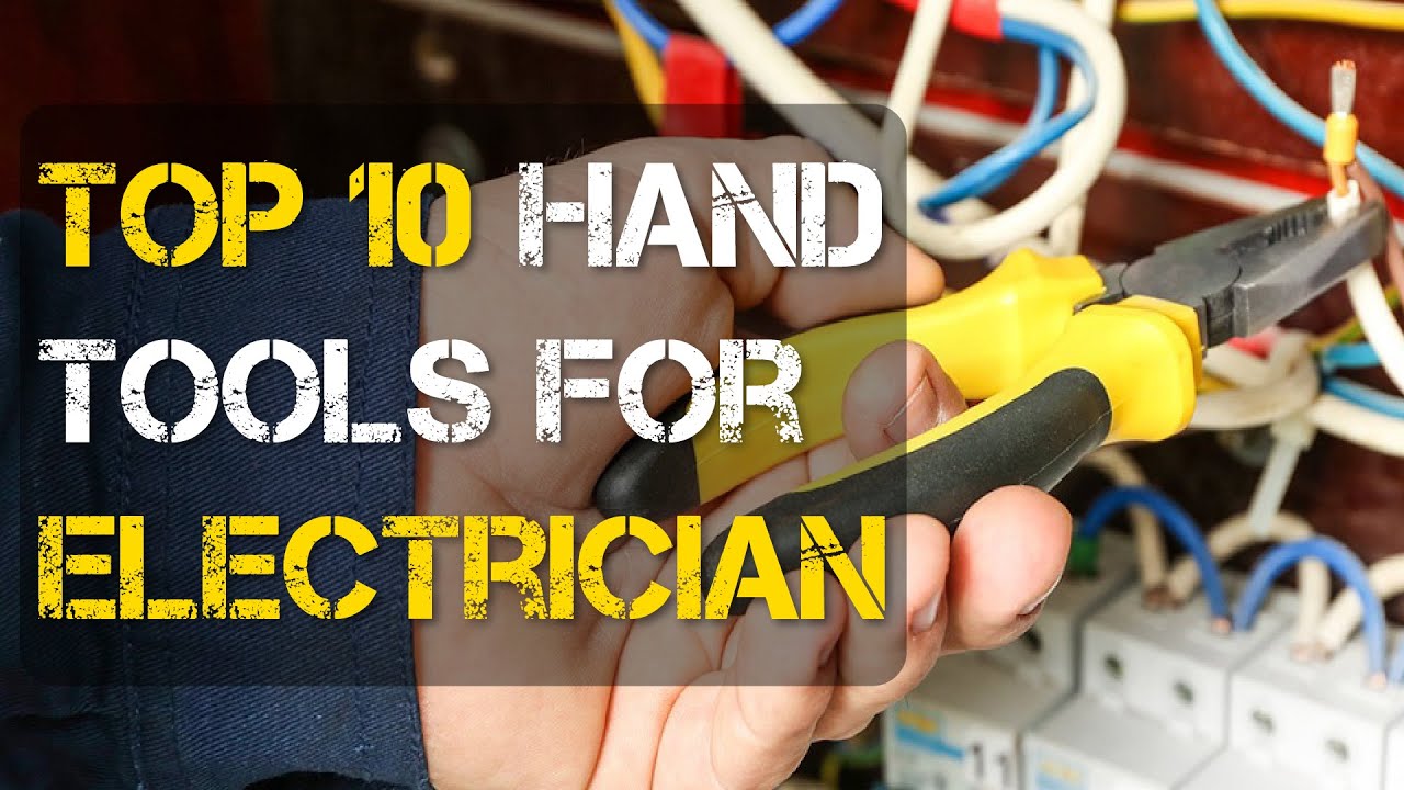 Video thumbnail for Top 10 Best Hand Tools for Electricians