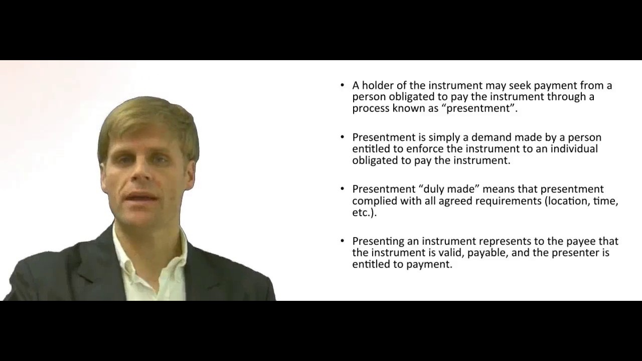 'Video thumbnail for Presenting Negotiable Instrument for Payment'