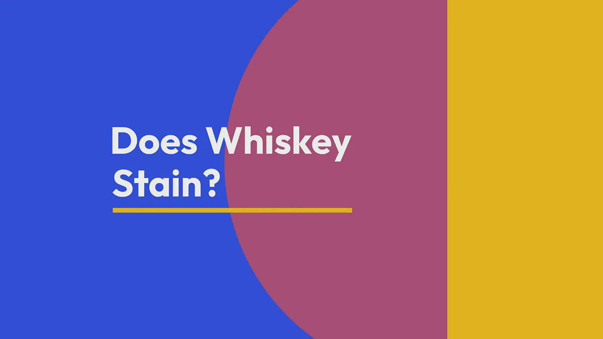'Video thumbnail for Does Whiskey Stain? '
