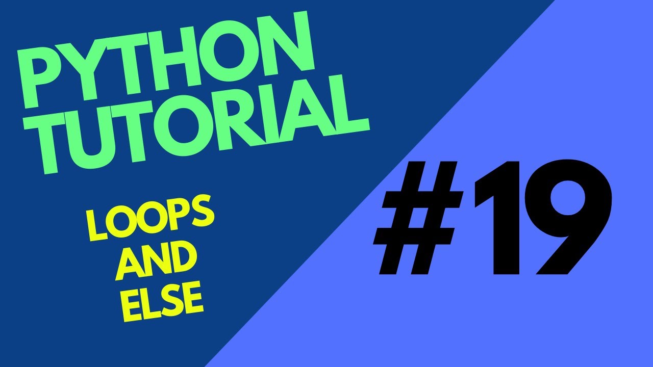 Video thumbnail for New Combination | LOOPS and ELSE | Python tutorial 19