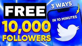 Video thumbnail for HOW TO GET 10 000 FREE FOLLOWERS ON TWITTER IN 12 MINUTES | 3 WAYS TO GROW ON TWITTER