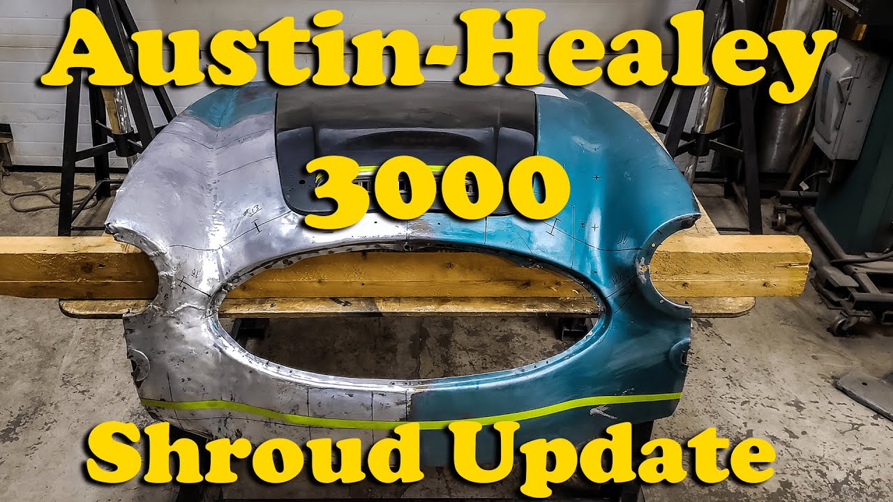 Video thumbnail for Austin-Healey 3000: Shroud Update and Interesting Project Preview