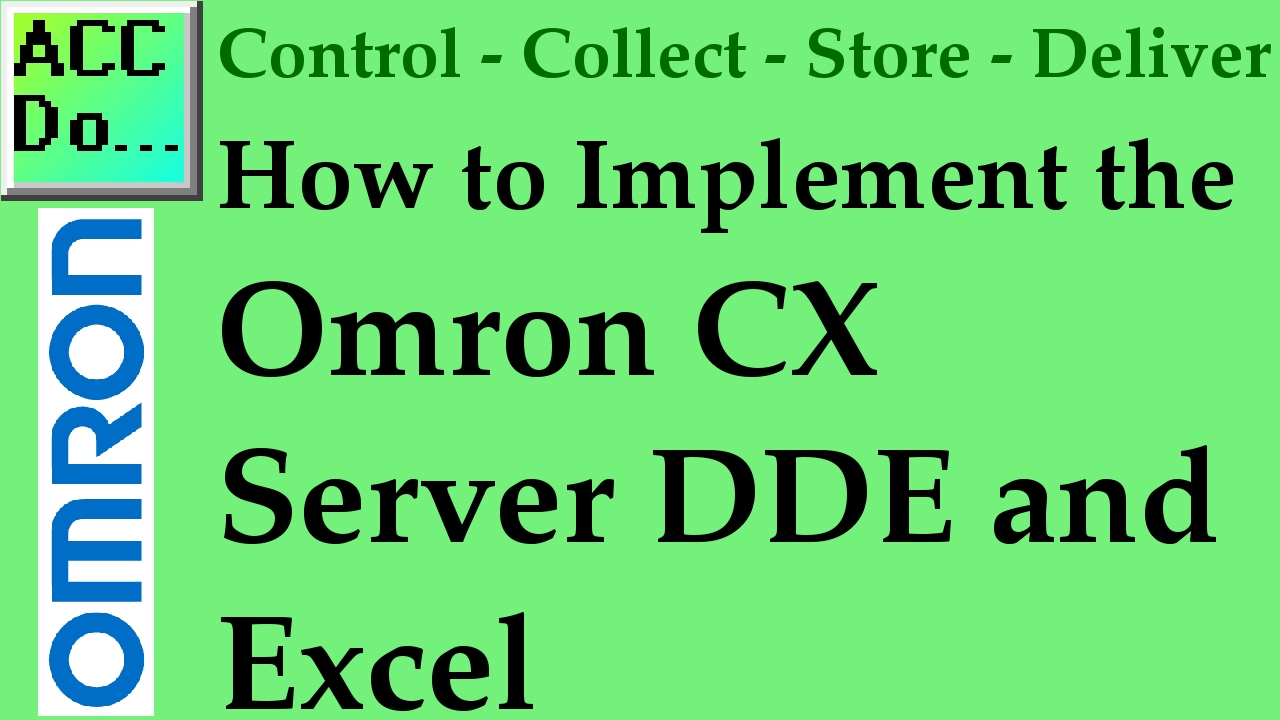 'Video thumbnail for Implementing the Omron CX Server DDE and Excel'