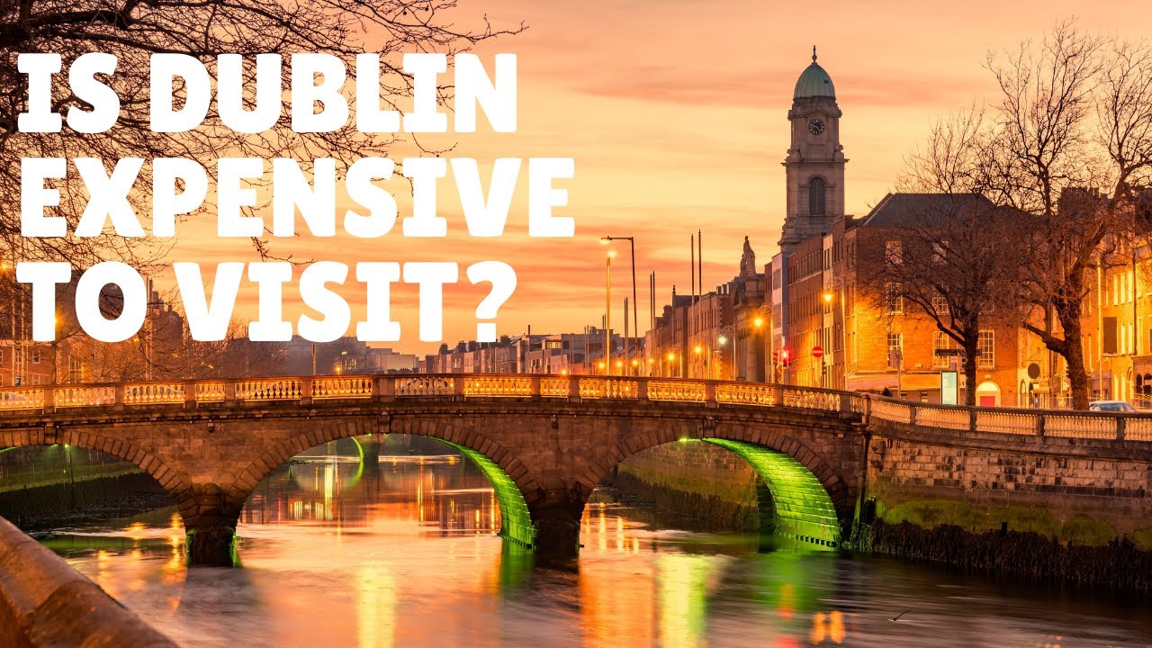 'Video thumbnail for Is Dublin an expensive city to visit on vacation?'