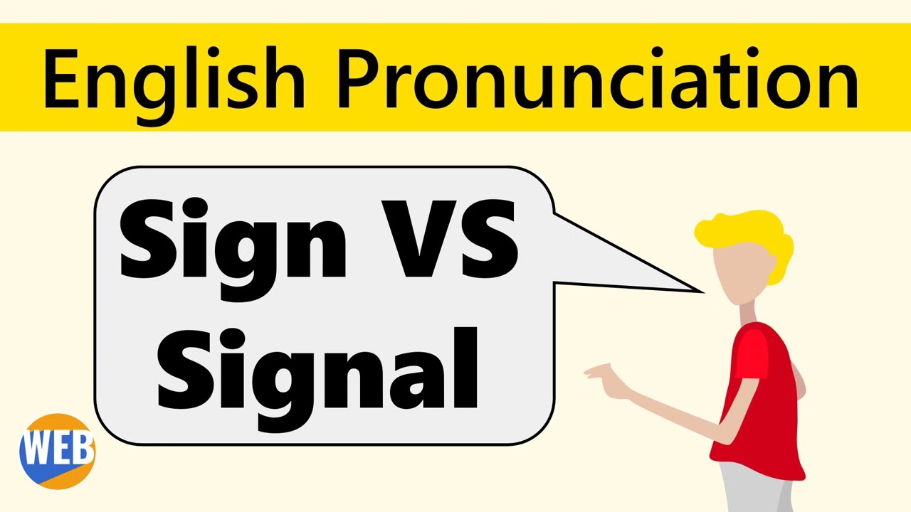 'Video thumbnail for English Pronunciation   Sign and Signal'