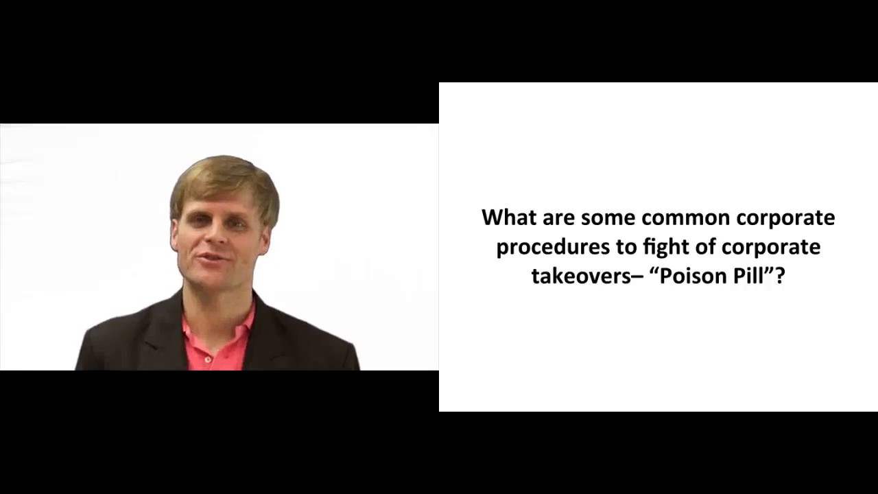 'Video thumbnail for Hostile Takeover Defenses - Poison Pill'