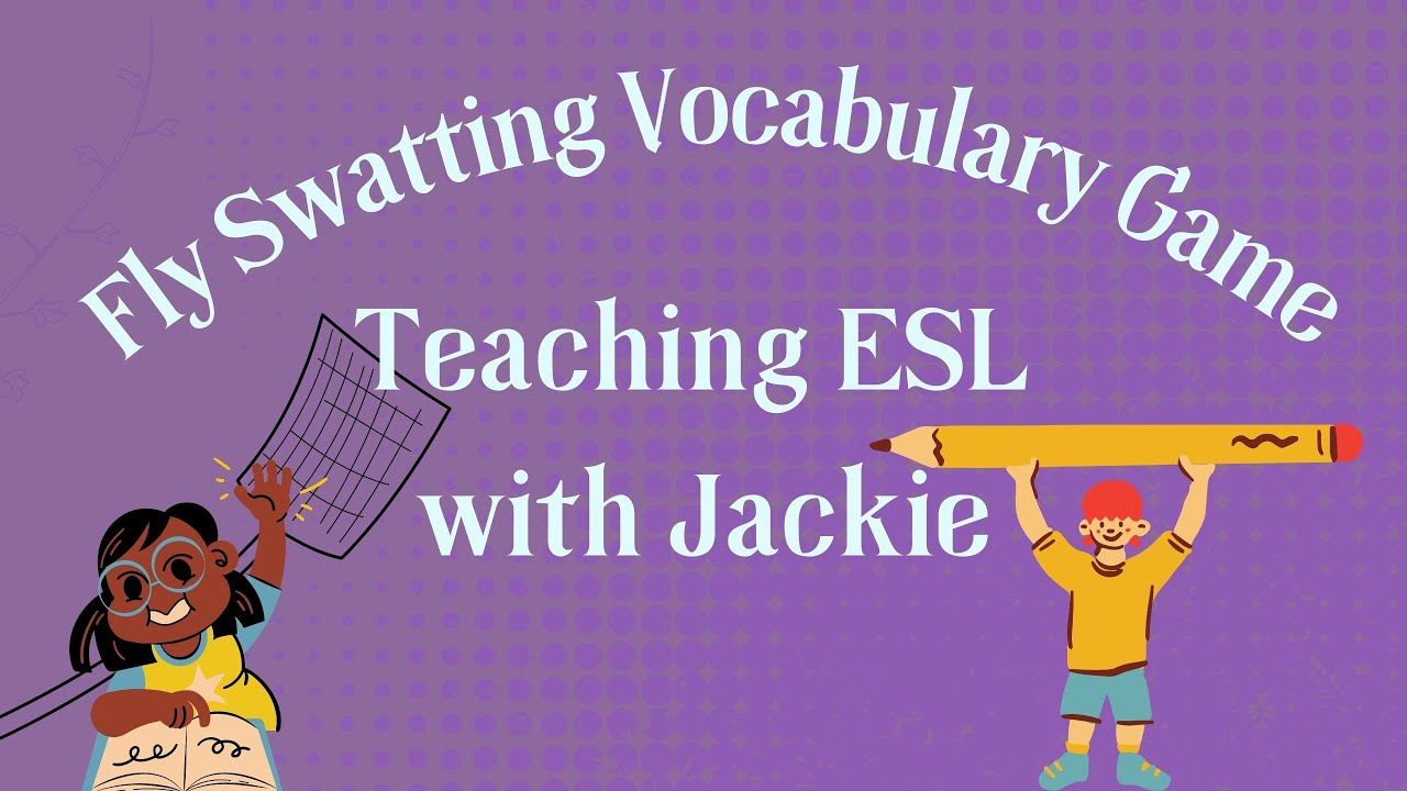'Video thumbnail for Fly Swatter ESL Vocabulary Game for All Ages | Teaching English with Jackie'