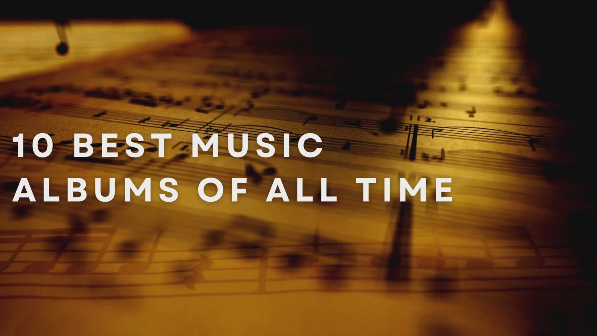 'Video thumbnail for 10 Best Music Albums Of All Time'