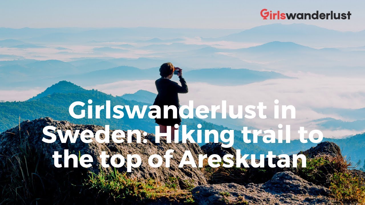 Video thumbnail for Girlswanderlust in Sweden 🇸🇪: Hiking trail to the top of Areskutan ⛰️