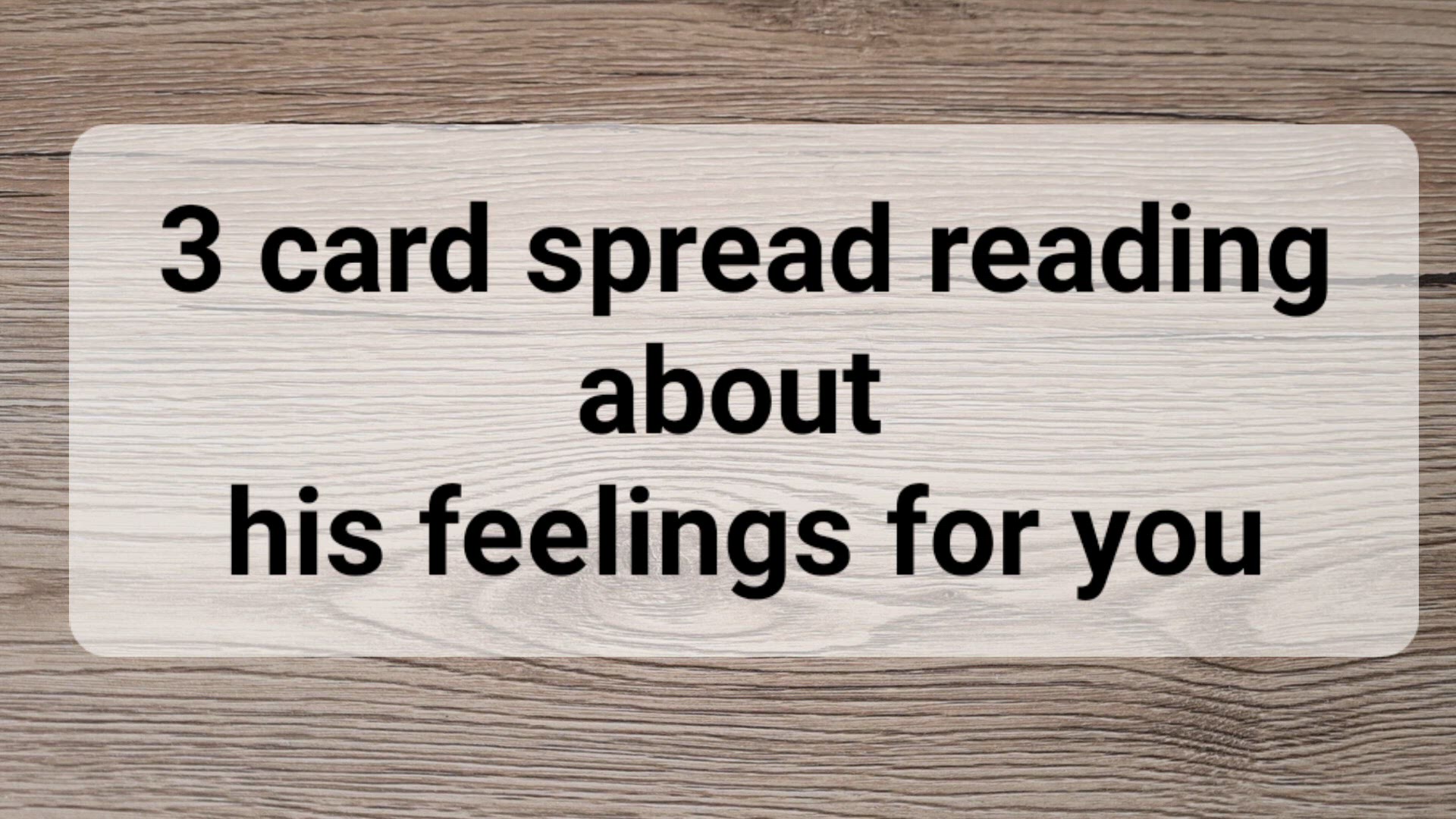 Video thumbnail for How does he feel about you? Tarot card reading