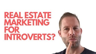 Video thumbnail for Is There Something Like Real Estate Marketing for Introverts?
