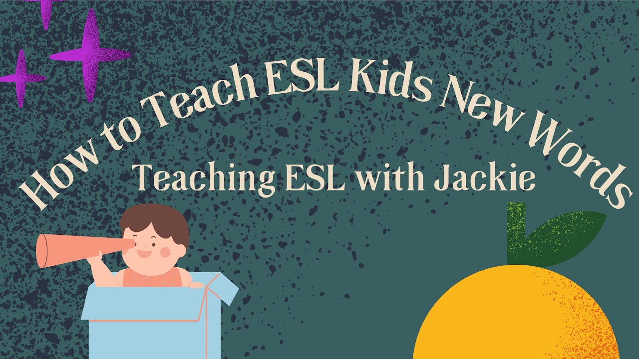 'Video thumbnail for How to Teach ESL Kids New Words (Kindergarten, Young Learners) | ESL TEFL Vocab Activities & Games'