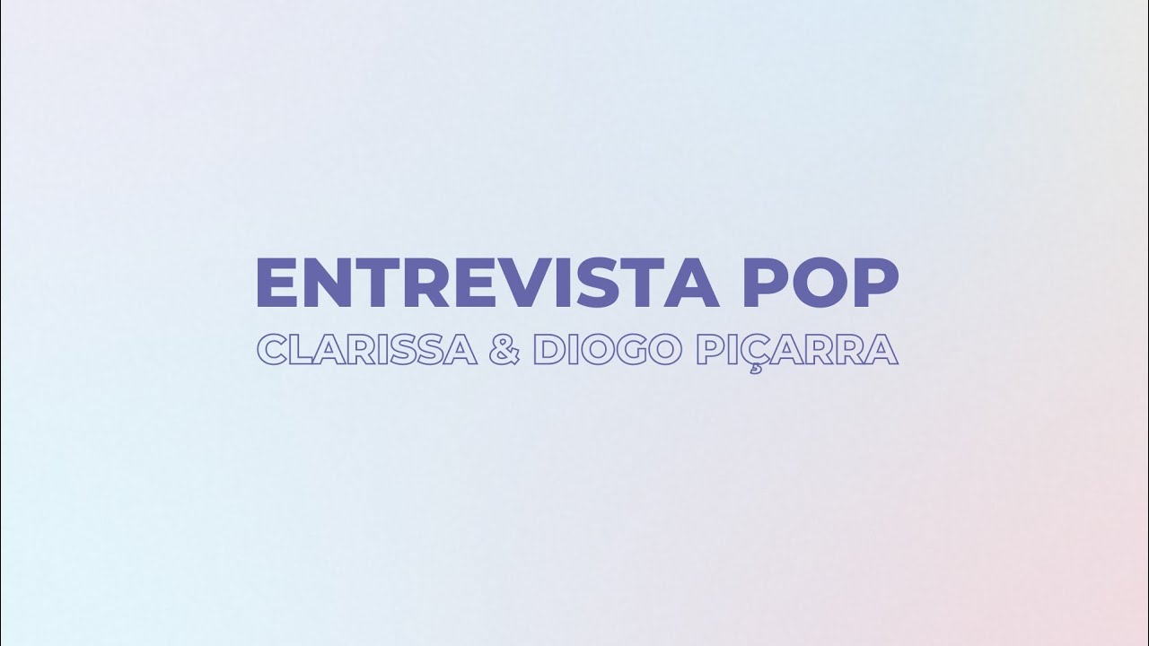 Video thumbnail for Entrevista Pop | @Clarissa & @Diogo Piçarra falam sobre o single "amor desalinhado"